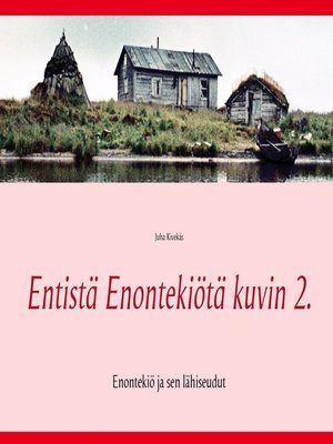 cover image of Entistä Enontekiötä kuvin 2.